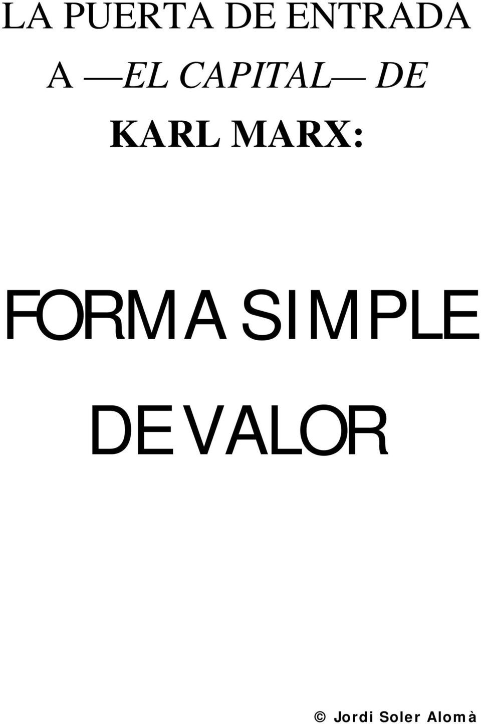 MARX: FORMA SIMPLE DE