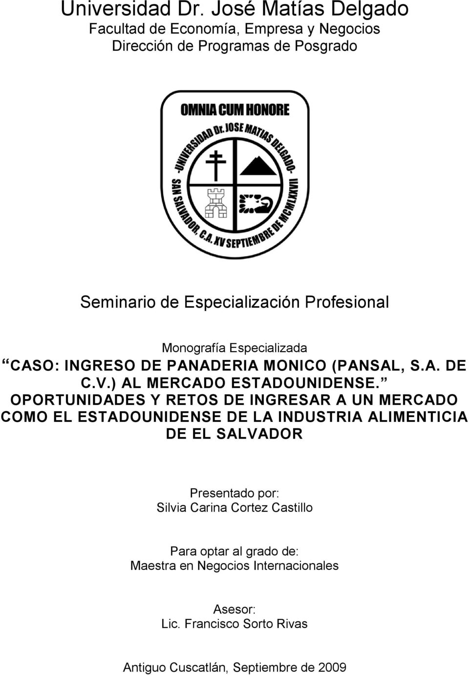 Monografía Especializada CASO: INGRESO DE PANADERIA MONICO (PANSAL, S.A. DE C.V.) AL MERCADO ESTADOUNIDENSE.