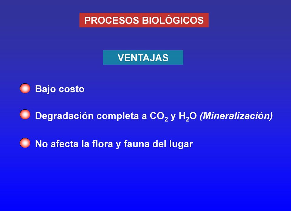 a CO 2 y H 2 O (Mineralización)
