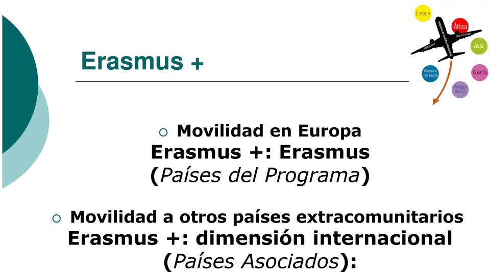 otros países extracomunitarios Erasmus +: