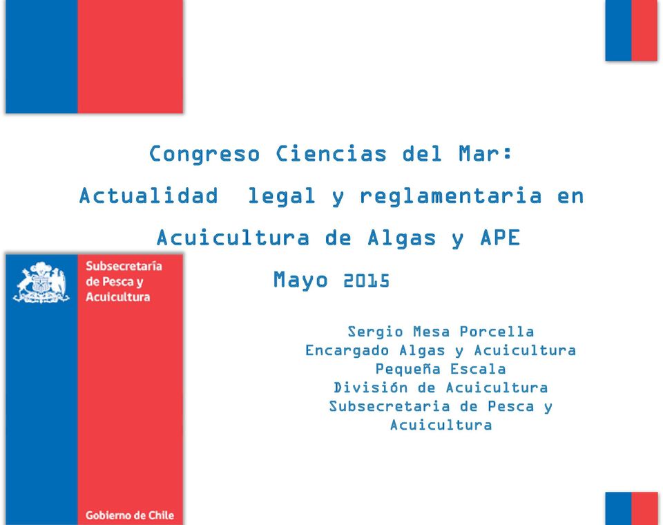 Chile Sergio Mesa Porcella Encargado Algas y Acuicultura