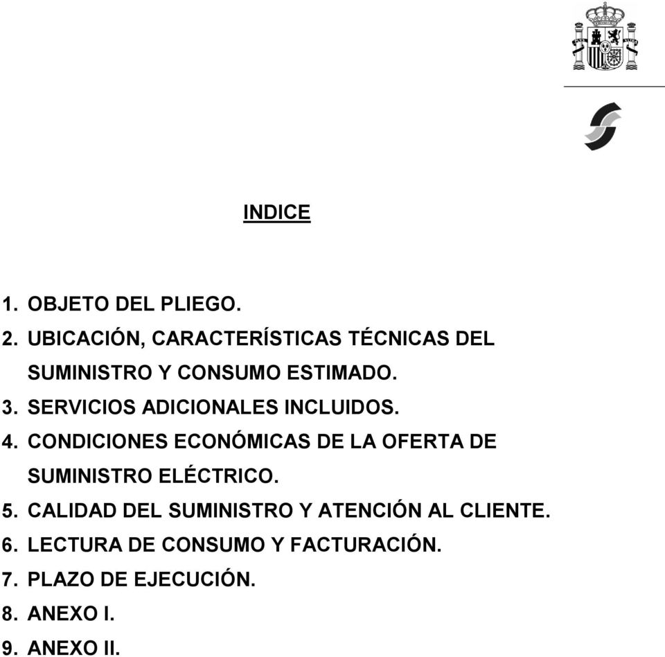 SERVICIOS ADICIONALES INCLUIDOS. 4.