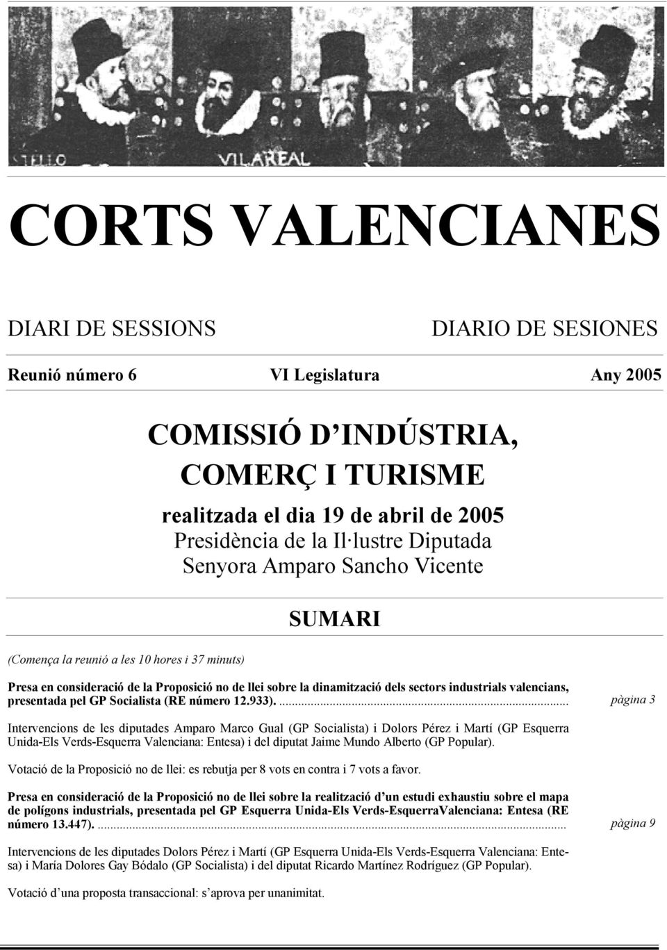 valencians, presentada pel GP Socialista (RE número 12.933).
