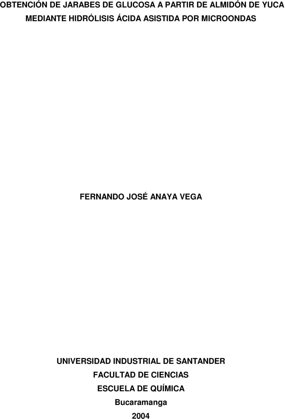 FERNANDO JOSÉ ANAYA VEGA UNIVERSIDAD INDUSTRIAL DE