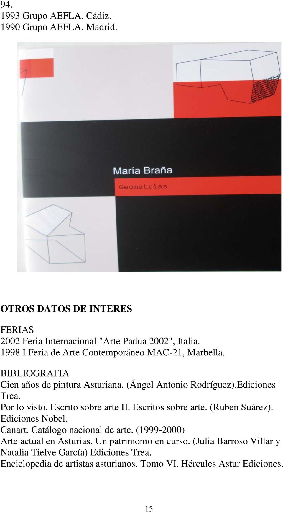 Por lo visto. Escrito sobre arte II. Escritos sobre arte. (Ruben Suárez). Ediciones Nobel. Canart. Catálogo nacional de arte.