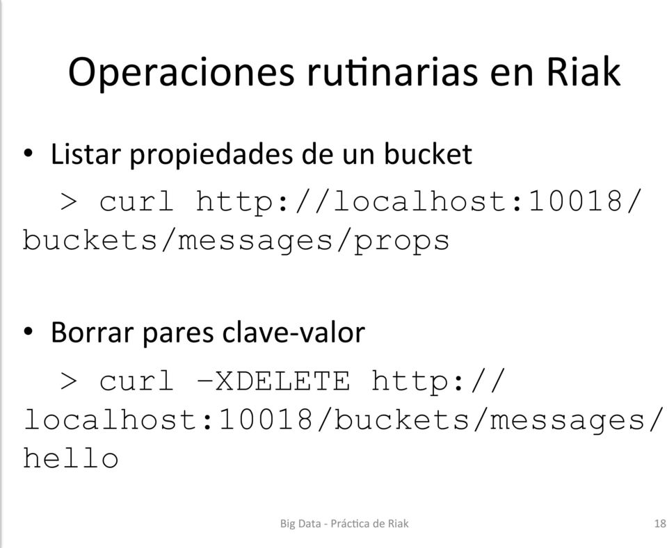 buckets/messages/props Borrar pares clave- valor >