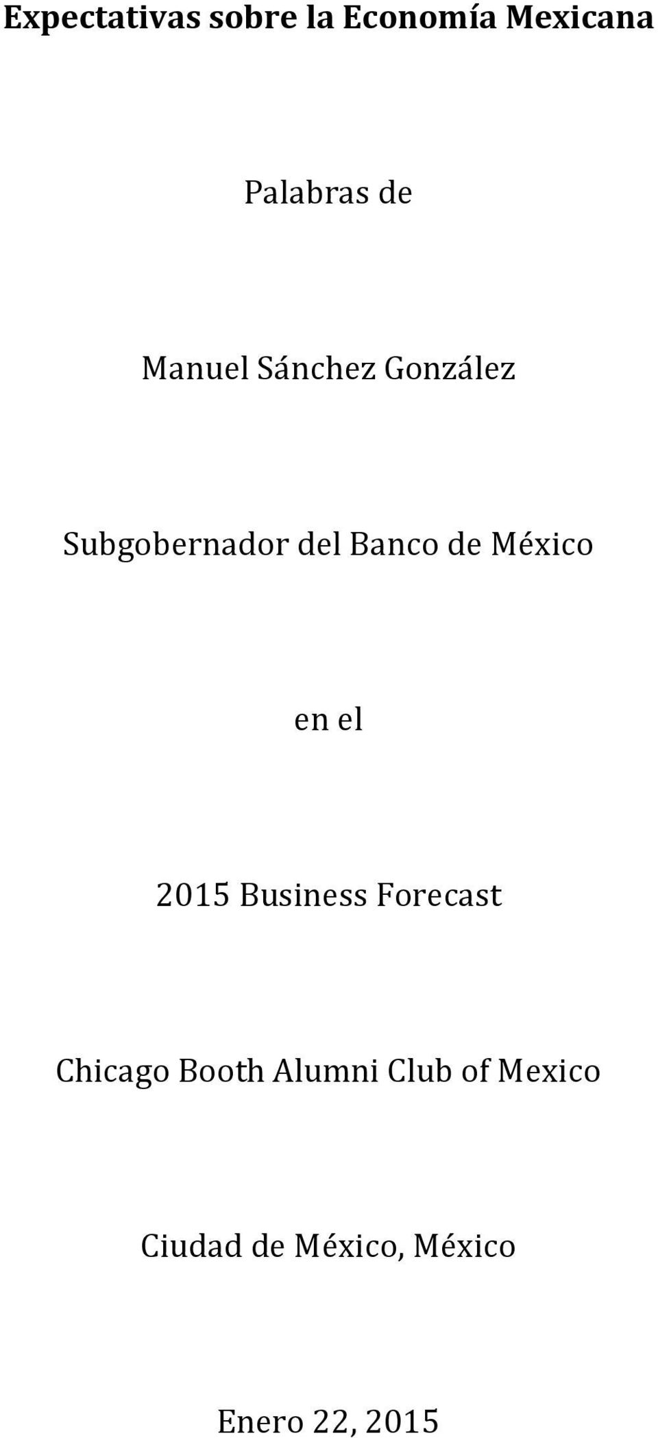 México en el 2015 Business Forecast Chicago Booth