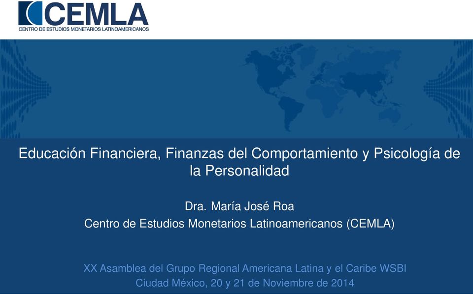 María José Roa Centro de Estudios Monetarios Latinoamericanos