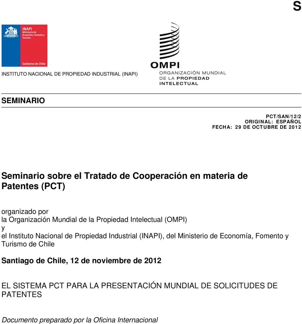 y el Instituto Nacional de Propiedad Industrial (INAPI), del Ministerio de Economía, Fomento y Turismo de Chile Santiago de Chile, 12
