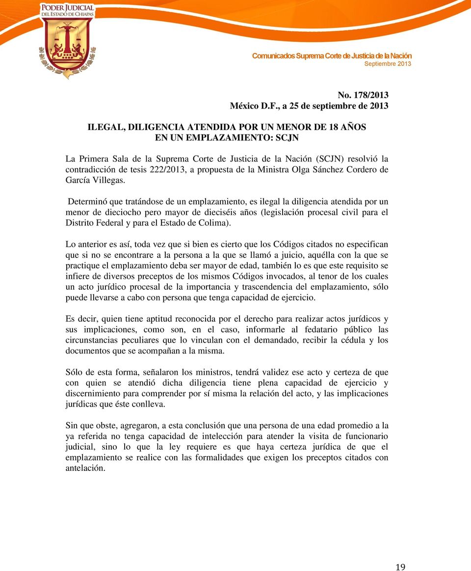 contradicción de tesis 222/2013, a propuesta de la Ministra Olga Sánchez Cordero de García Villegas.