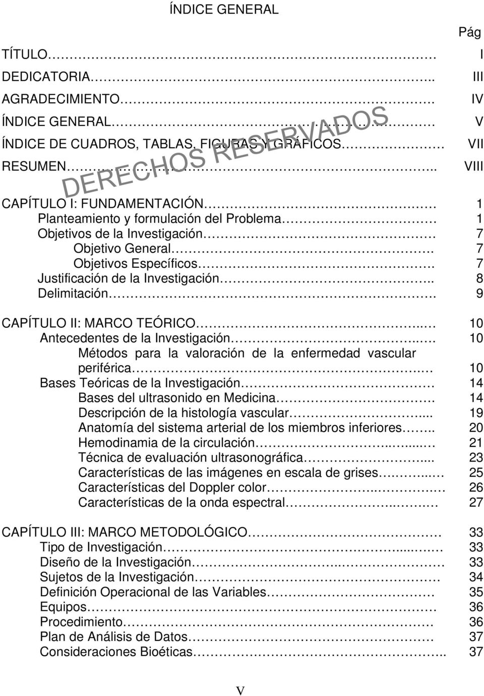 CAPÍTULO II: MARCO TEÓRICO.. Antecedentes de la Investigación... Métodos para la valoración de la enfermedad vascular periférica. Bases Teóricas de la Investigación Bases del ultrasonido en Medicina.