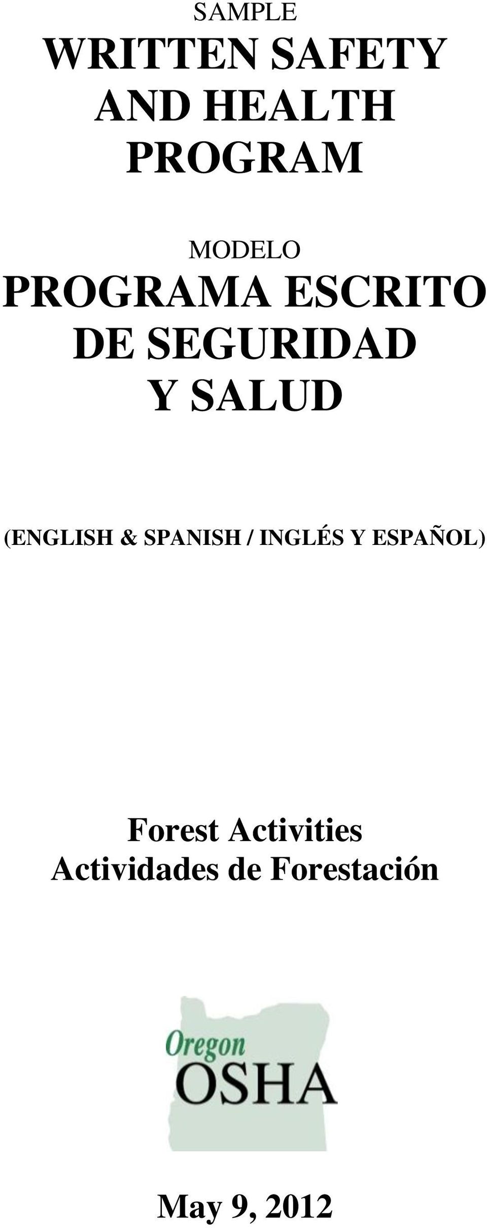 (ENGLISH & SPANISH / INGLÉS Y ESPAÑOL) Forest