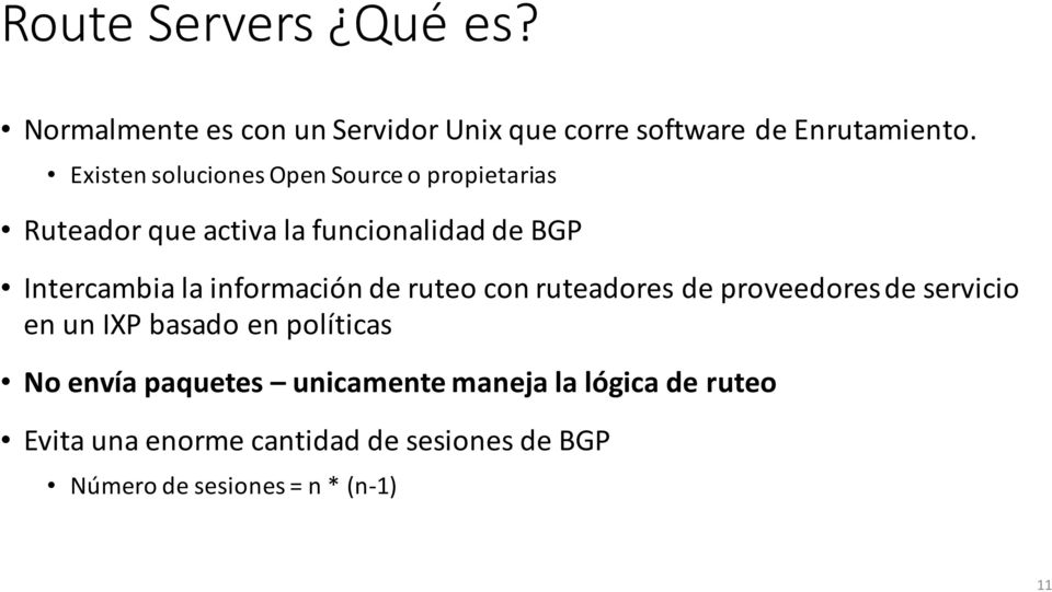 información de ruteo con ruteadores de proveedores de servicio en un IXP basado en políticas No envía