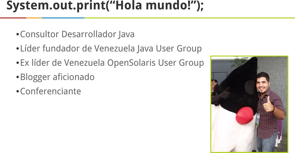 fundador de Venezuela Java User Group Ex