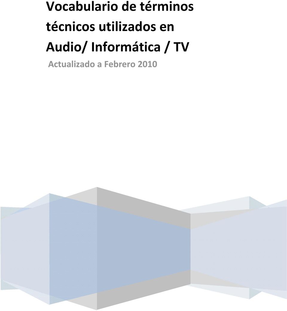 Audio/ Informática / TV