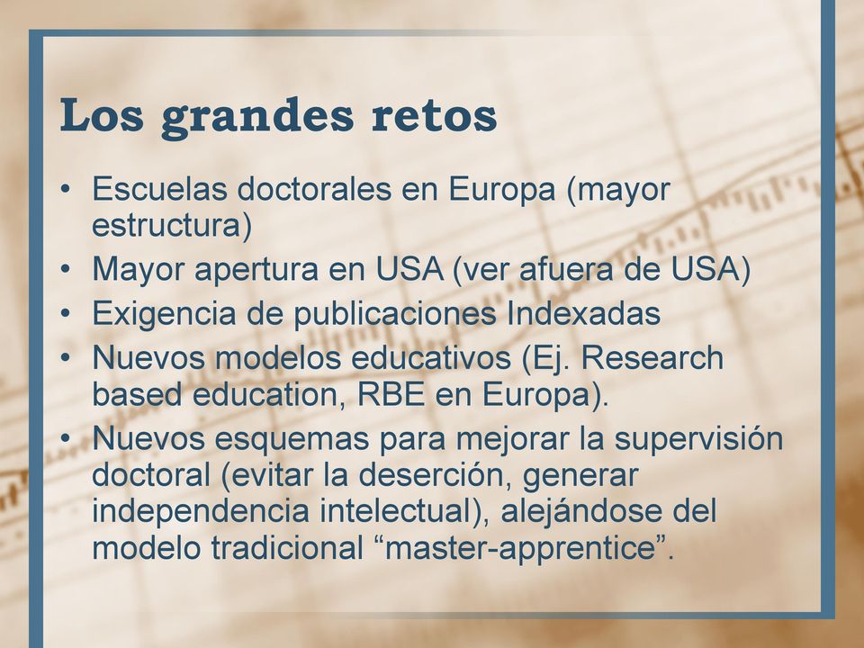 Research based education, RBE en Europa).