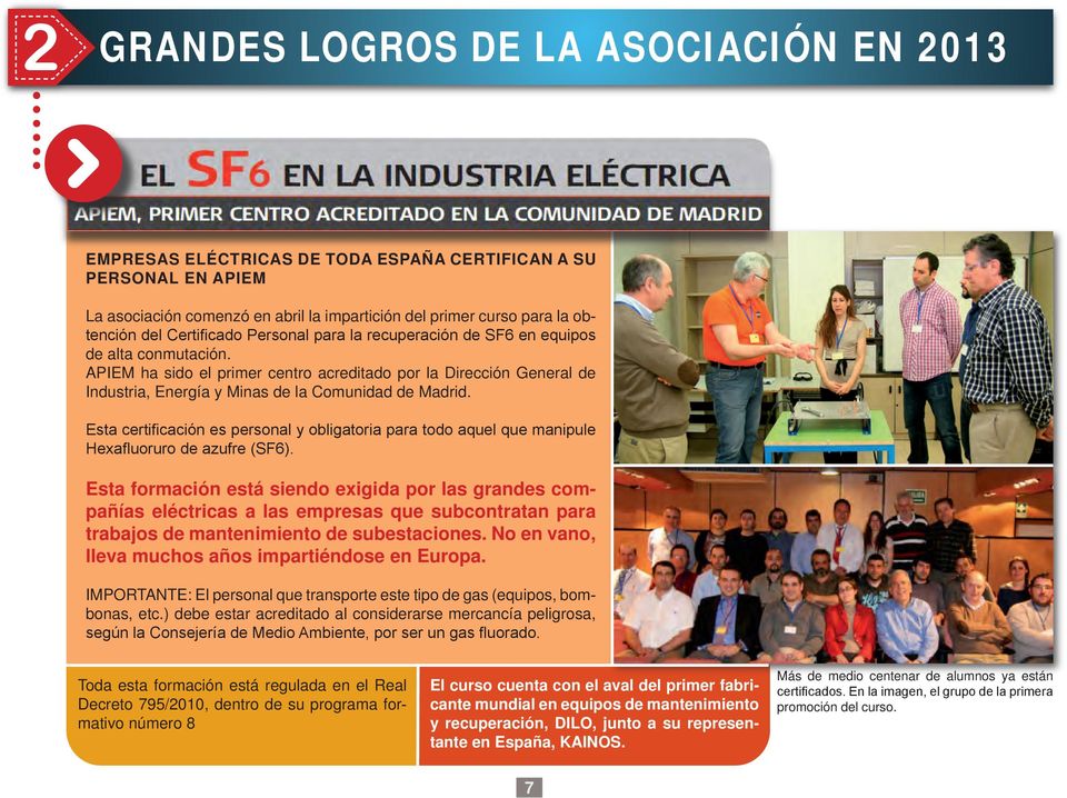 APIEM ha sido el primer centro acreditado por la Dirección General de Industria, Energía y Minas de la Comunidad de Madrid.