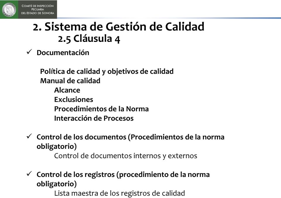 Procedimientos de la Norma Interacción de Procesos Control de los documentos (Procedimientos de la norma