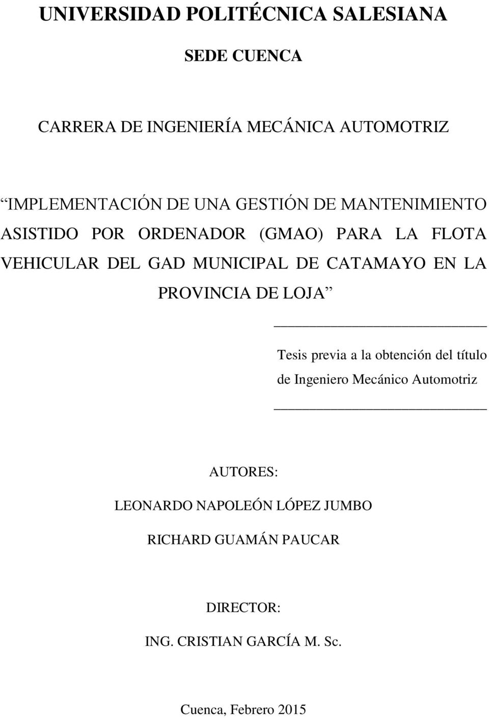 CATAMAYO EN LA PROVINCIA DE LOJA Tesis previa a la obtención del título de Ingeniero Mecánico Automotriz