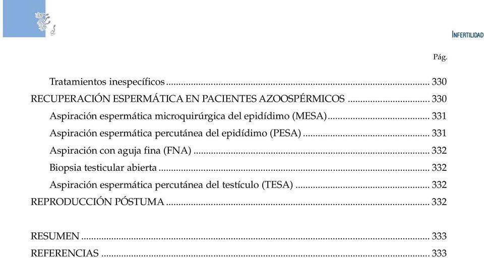 .. 330 Aspiración espermática microquirúrgica del epidídimo (MESA).