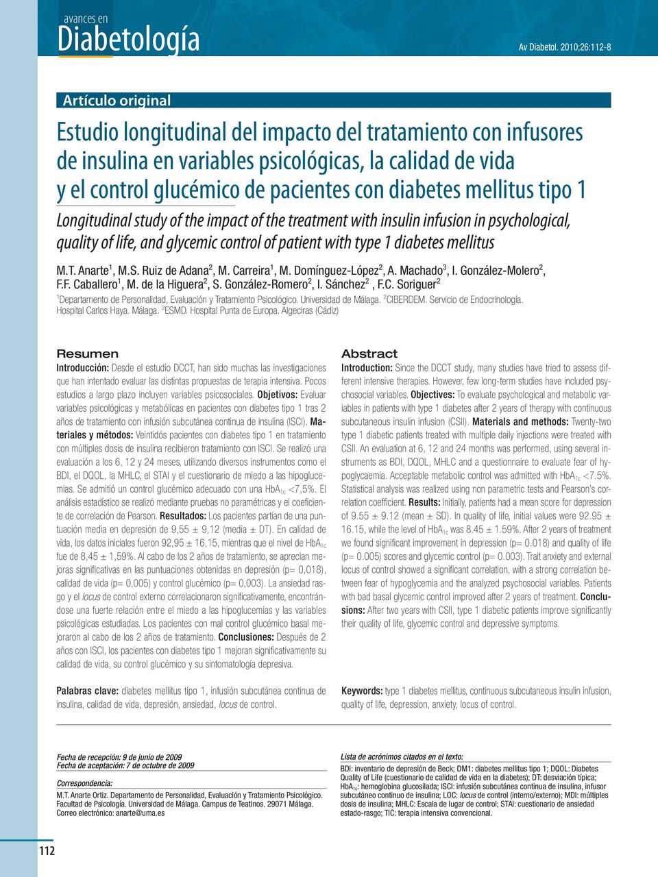 diabetes mellitus tipo 1 Longitudinal study of the impact of the treatment with insulin infusion in psychological, quality of life, and glycemic control of patient with type 1 diabetes mellitus M.T.