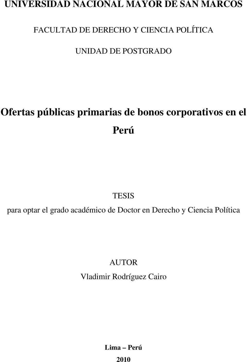 corporativos en el Perú TESIS para optar el grado académico de Doctor