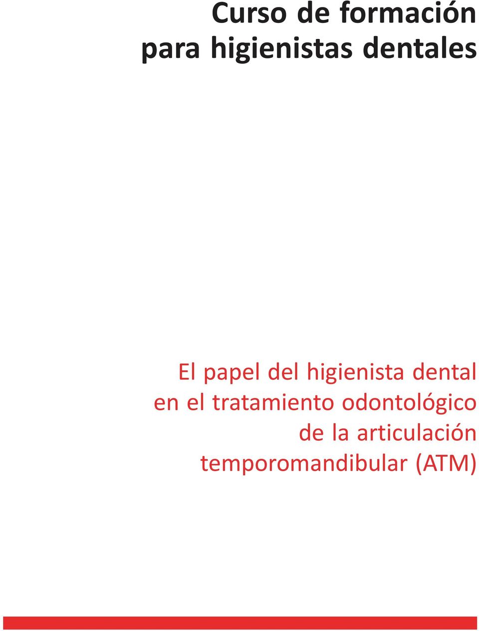 dental en el tratamiento odontológico