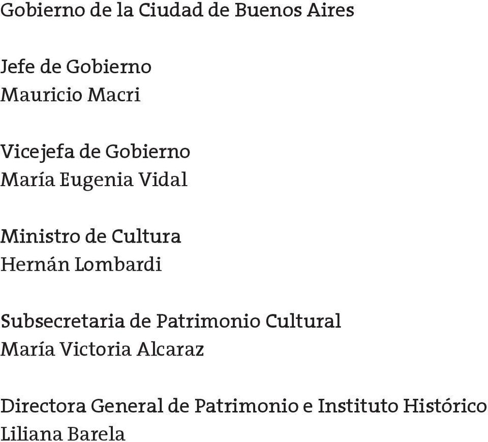 Hernán Lombardi Subsecretaria de Patrimonio Cultural María Victoria