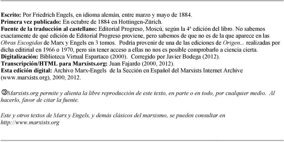 No sabemos exactamente de qué edición de Editorial Progreso proviene, pero sabemos de que no es de la que aparece en las Obras Escogidas de Marx y Engels en 3 tomos.