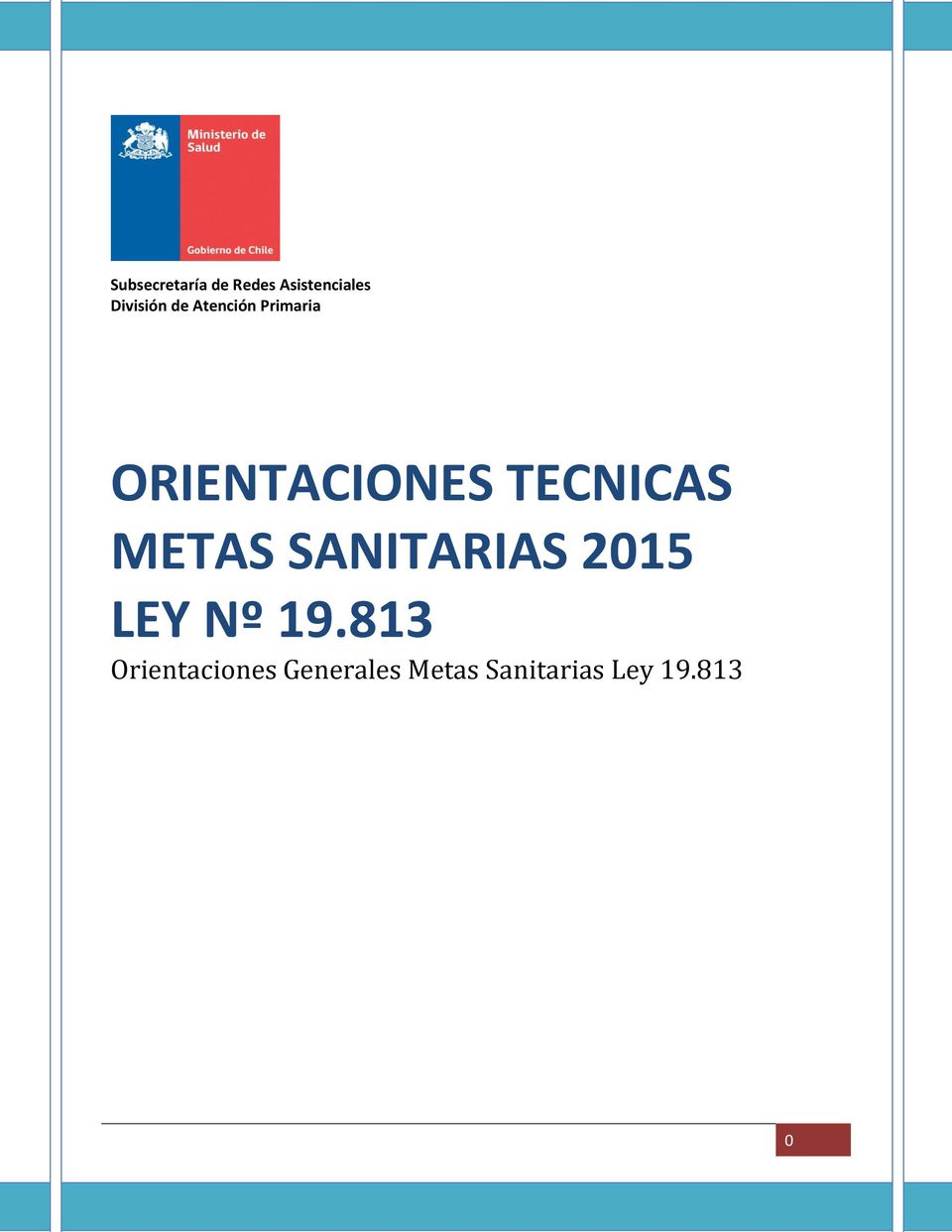 TECNICAS METAS SANITARIAS 2015 LEY Nº 19.
