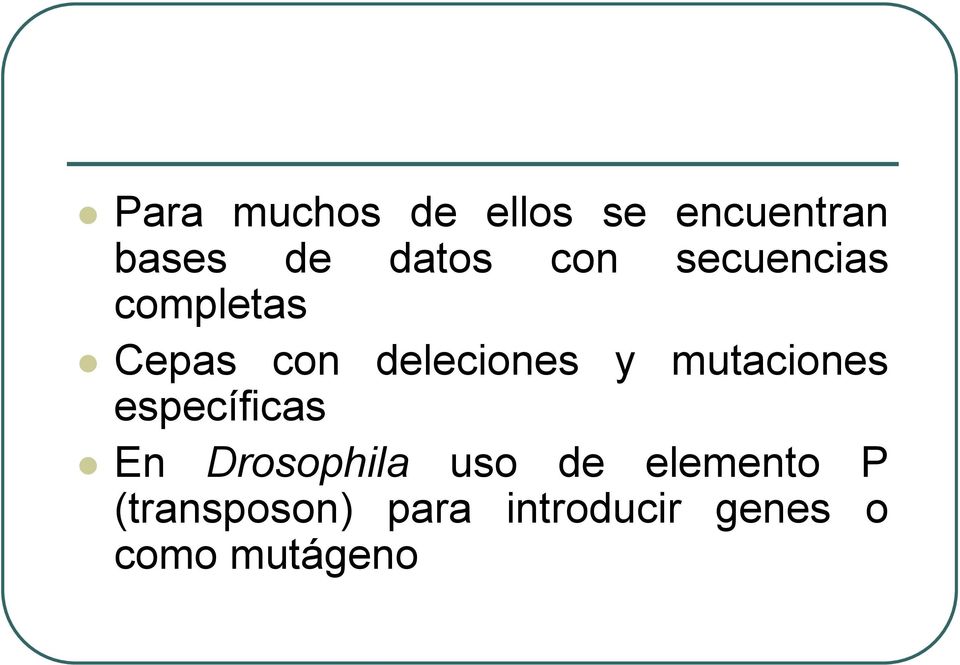 mutaciones específicas En Drosophila uso de
