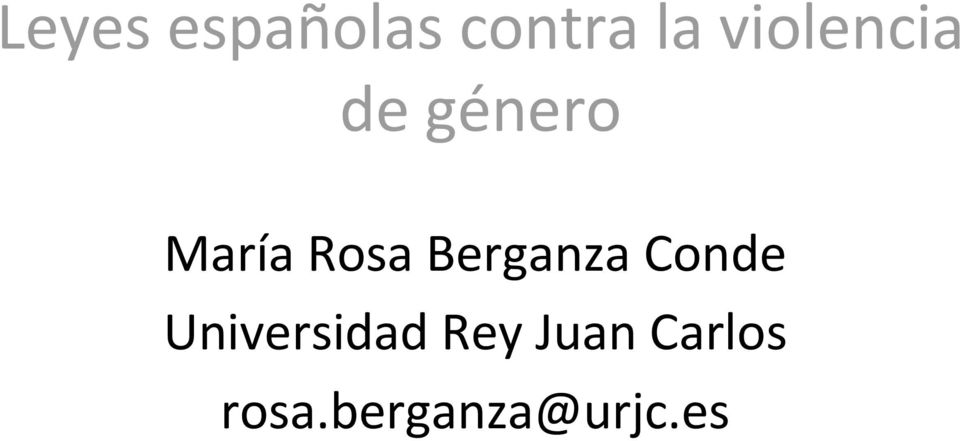 Berganza Conde Universidad Rey