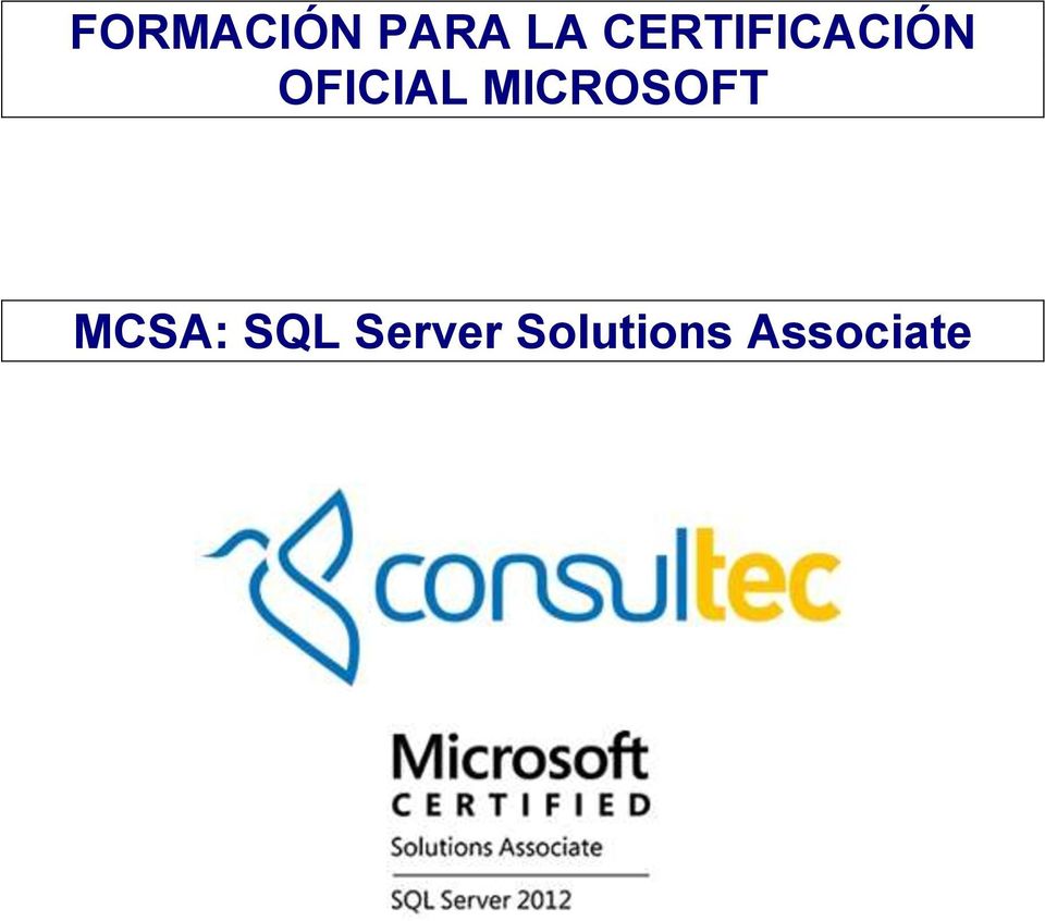 MICROSOFT MCSA: SQL