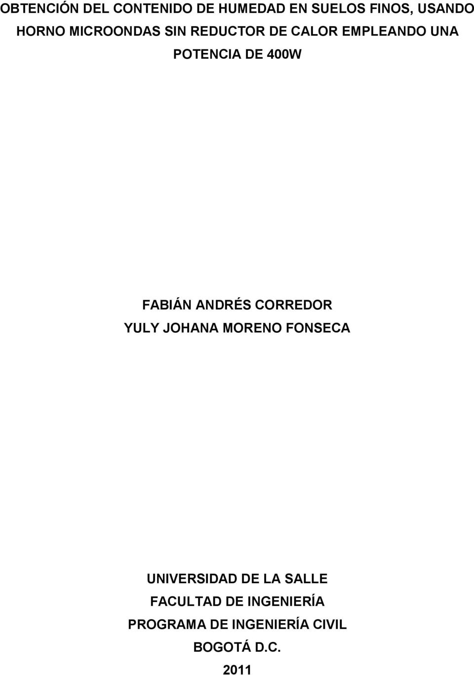 FABIÁN ANDRÉS CORREDOR YULY JOHANA MORENO FONSECA UNIVERSIDAD DE LA