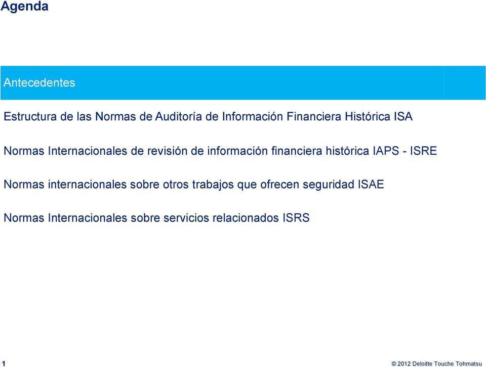 financiera histórica IAPS - ISRE Normas internacionales sobre otros trabajos