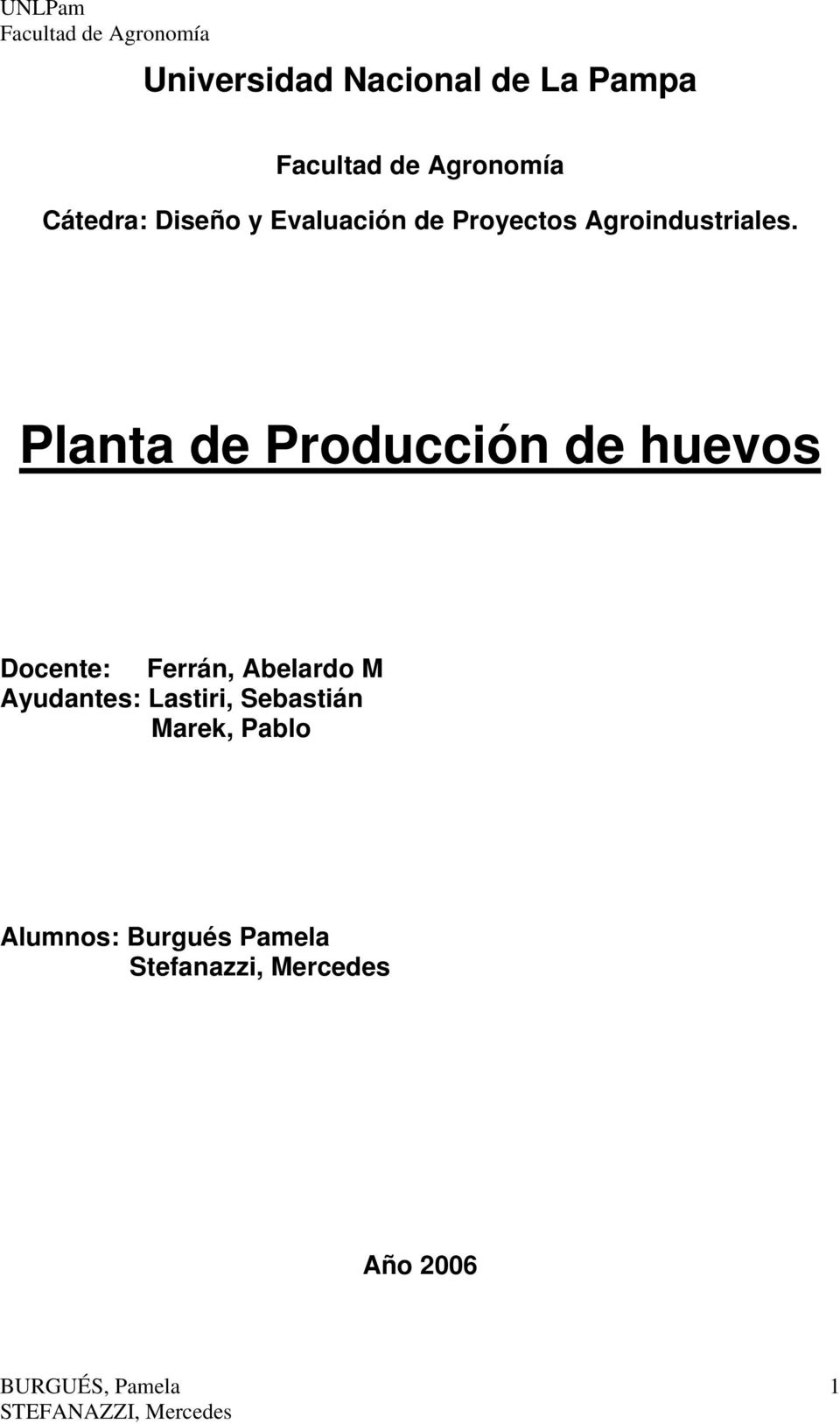 Planta de Producción de huevos Docente: Ferrán, Abelardo M