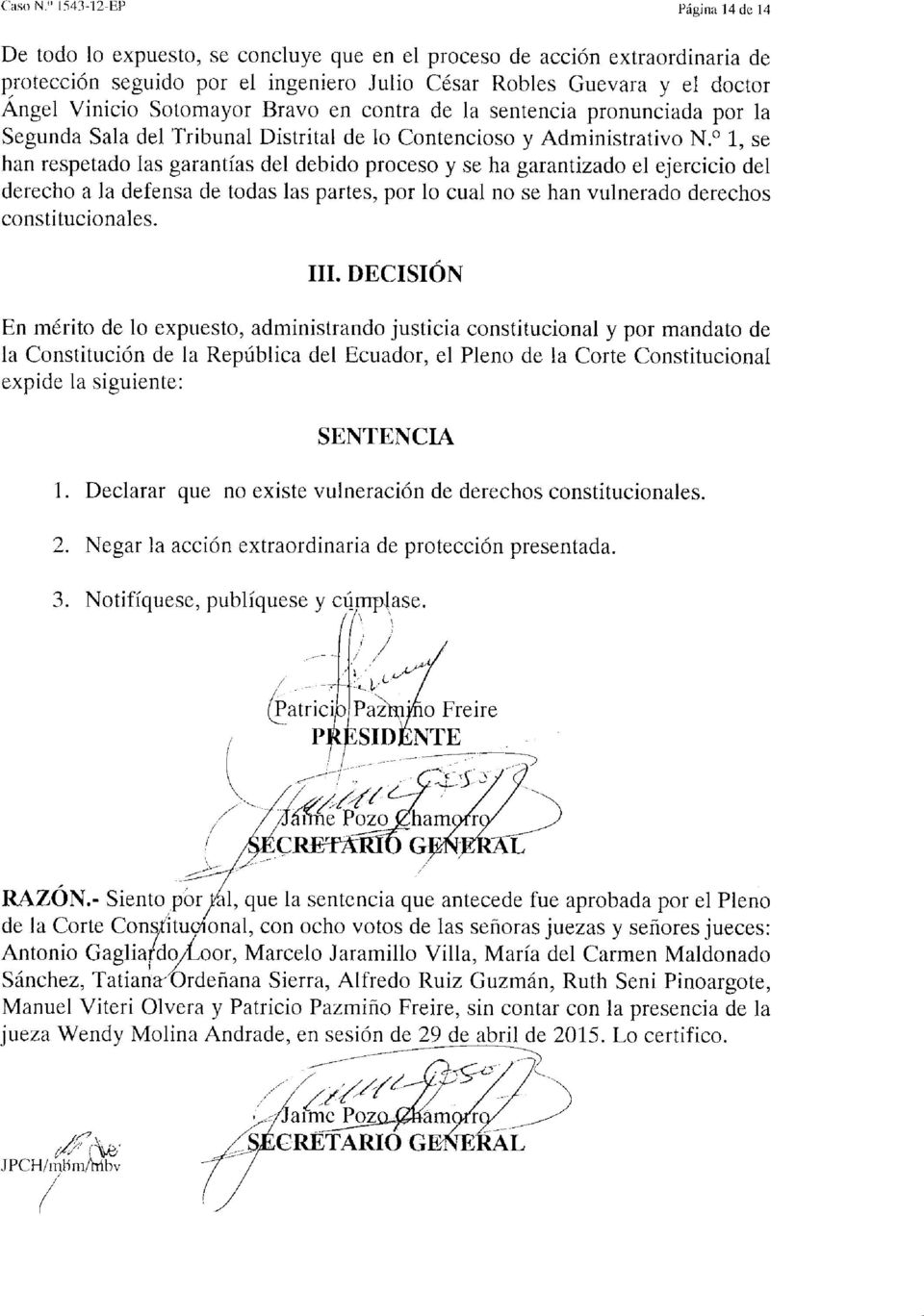 Sotomayor Bravo en contra de la sentencia pronunciada por la Segunda Sala del Tribunal Distrital de lo Contencioso y Administrativo N.