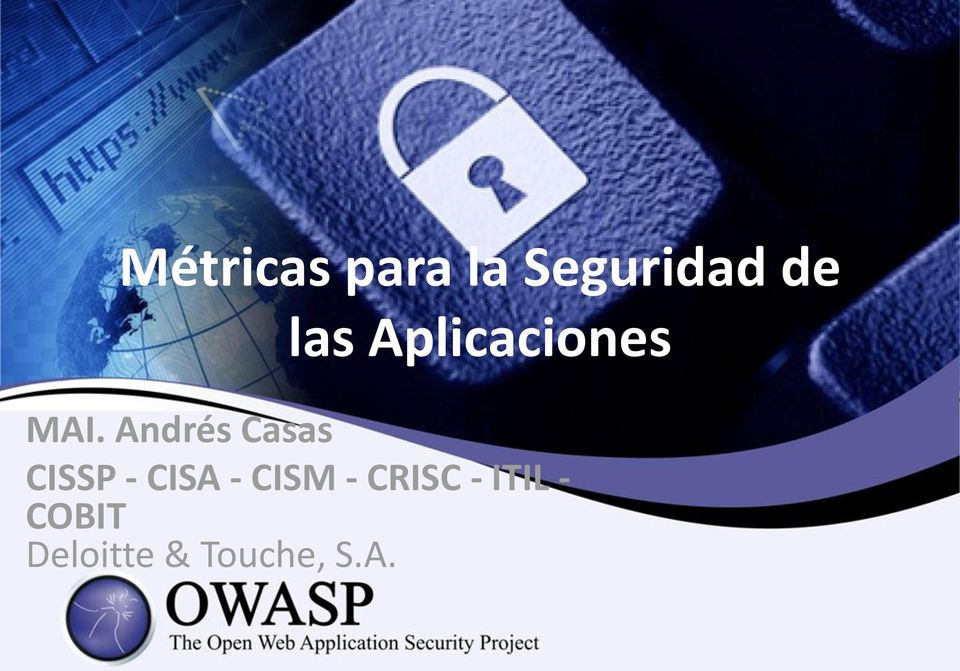 Andrés Casas CISSP - CISA - CISM