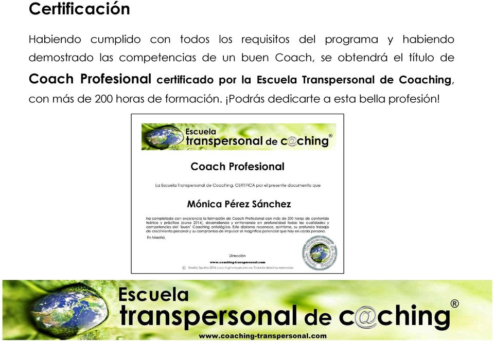 título de Coach Profesional certificado por la Escuela Transpersonal de