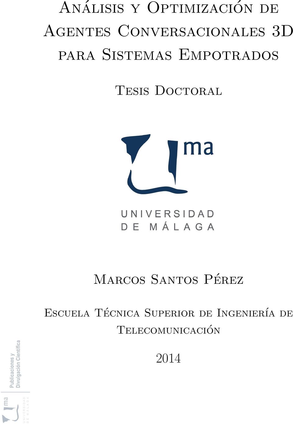 Tesis Doctoral Marcos Santos Pérez Escuela