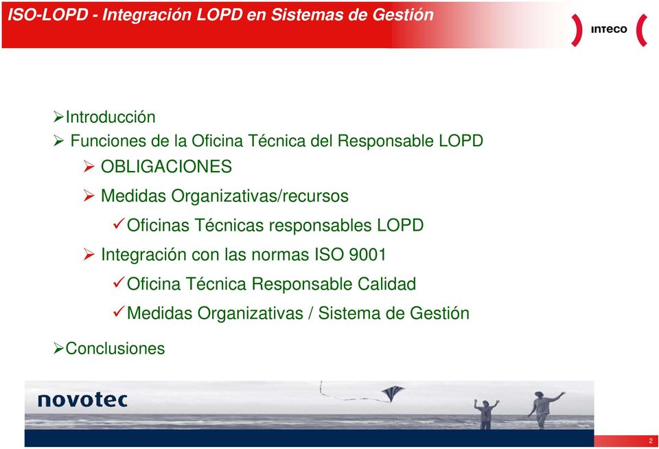 responsables LOPD Integración con las normas ISO 9001 Oficina