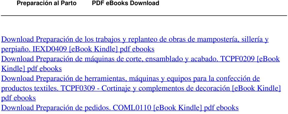 perpiaño. IEXD0409 [ebook Kindle] pdf ebooks Download Preparación de máquinas de corte, ensamblado y acabado.