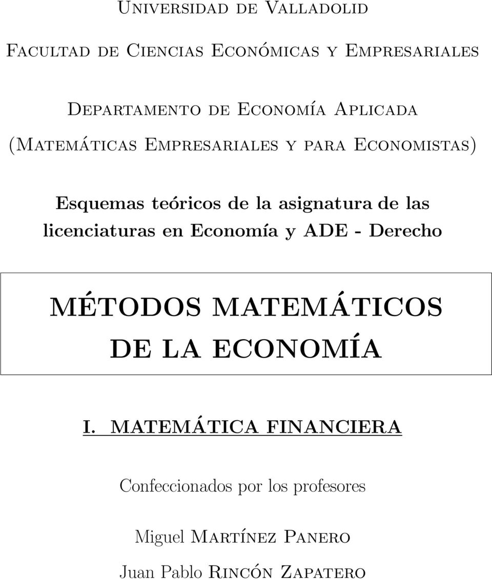 asignatura de las licenciaturas en Economía y ADE - Derecho MÉTODOS MATEMÁTICOS DE LA ECONOMÍA