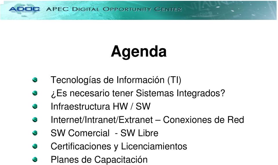Infraestructura HW / SW Internet/Intranet/Extranet