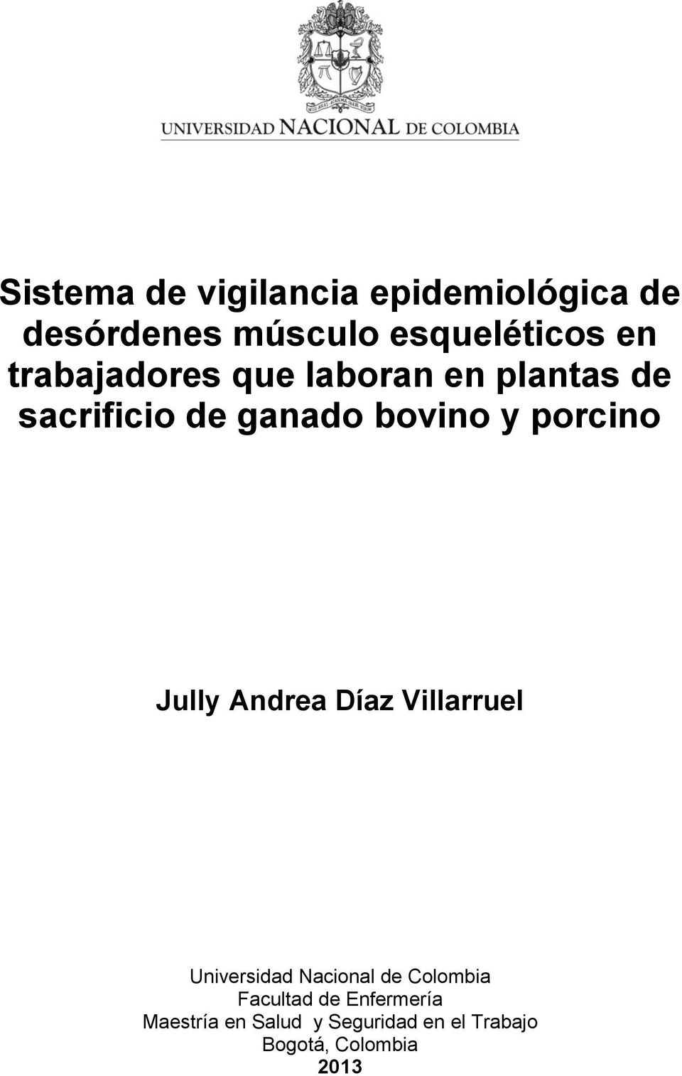 porcino Jully Andrea Díaz Villarruel Universidad Nacional de Colombia