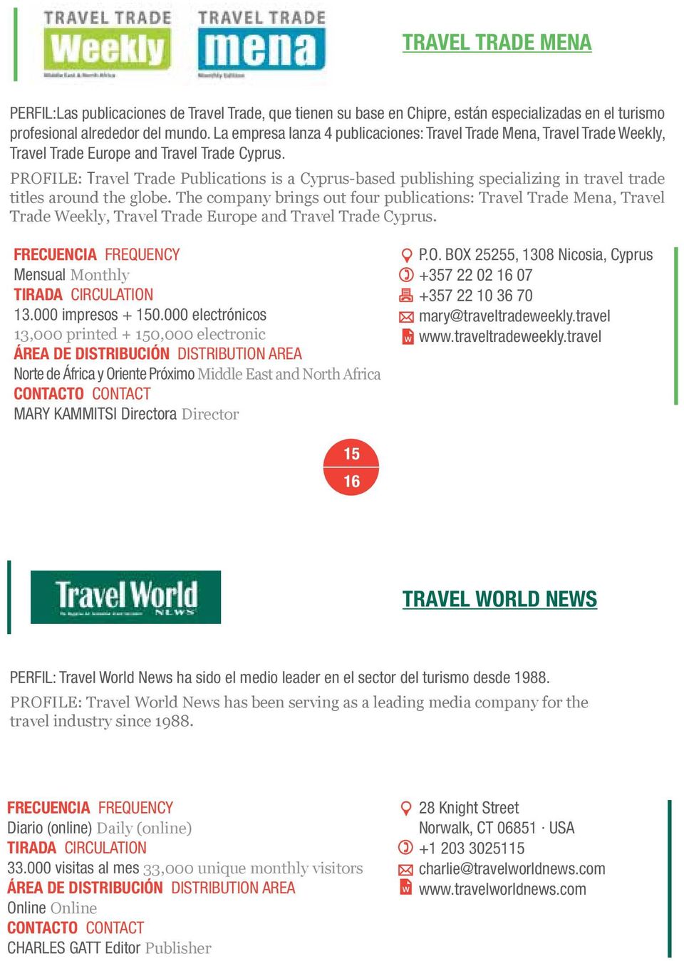 PROFILE: Travel Trade Publications is a Cyprus-based publishing specializing in travel trade titles around the globe.