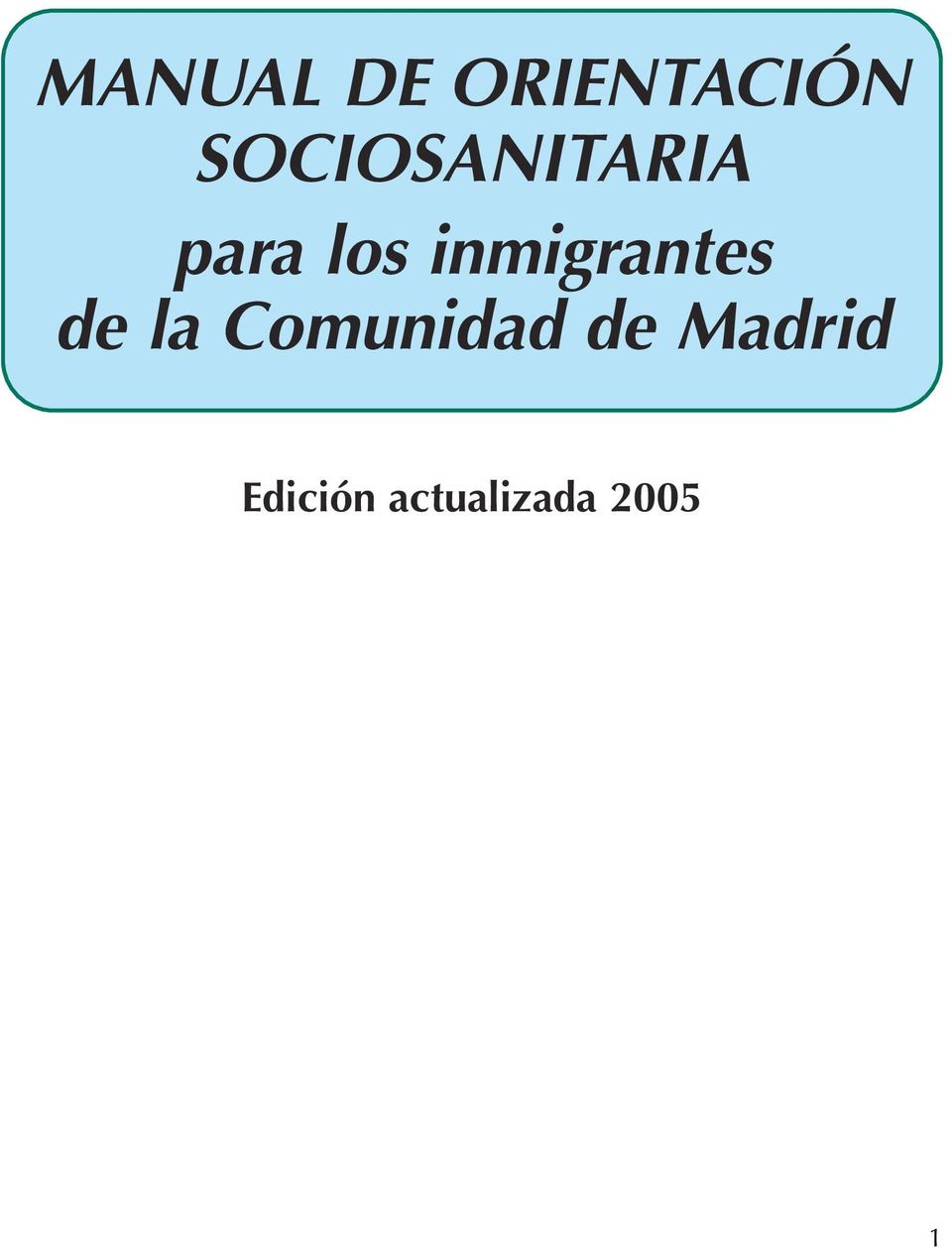 de Madrid Edición actualizada 2005 