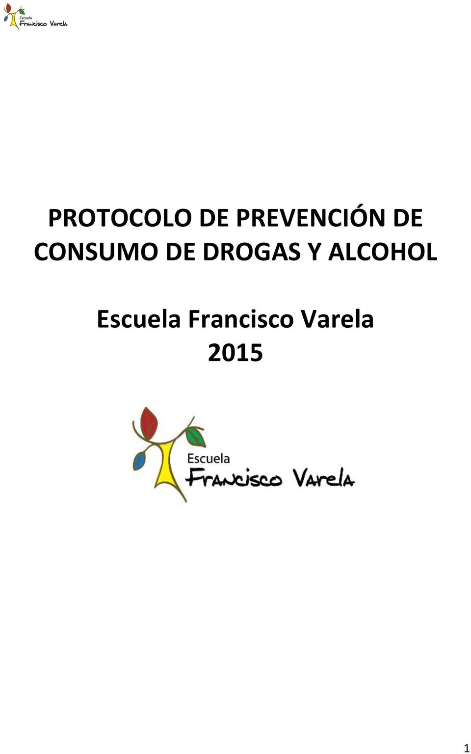 DE DROGAS Y ALCOHOL