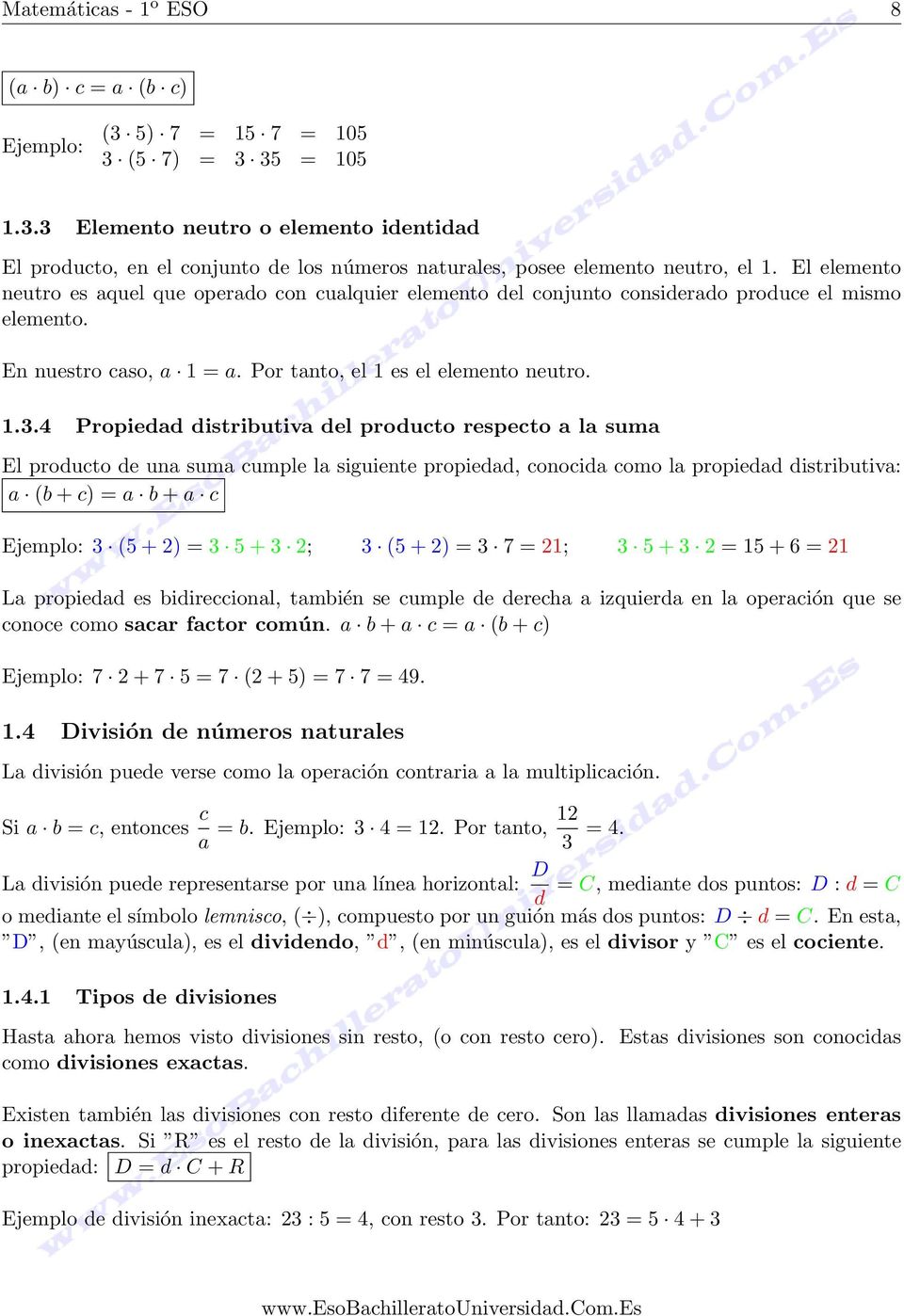 4 Propiedad distributiva del producto respecto a la suma El producto de una suma cumple la siguiente propiedad, conocida como la propiedad distributiva: a (b + c) = a b + a c Ejemplo: 3 (5 + 2) = 3 5