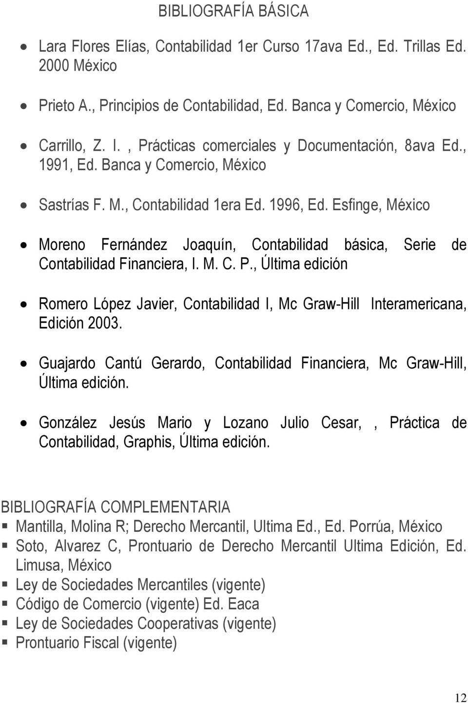 Esfinge, México Moreno Fernández Joaquín, Contabilidad básica, Serie de Contabilidad Financiera, I. M. C. P.